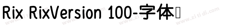 Rix RixVersion 100字体转换